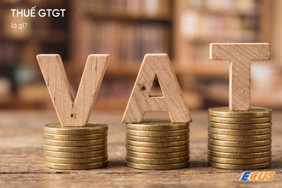 Thuế GTGT là thuế gián thu, đánh trên phần giá trị tăng thêm của hàng hóa, dịch vụ.