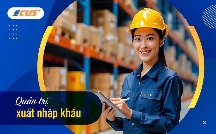 Quản trị xuất nhập khẩu