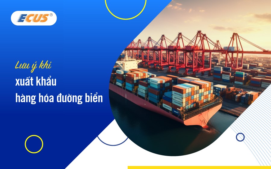 Xuất khẩu hàng hóa sử dụng đường biển