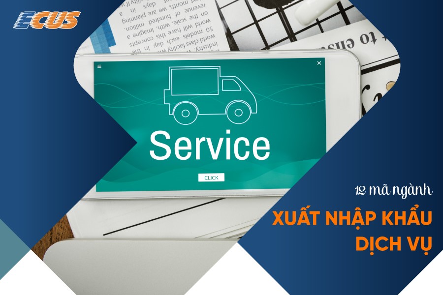 Mã ngành xuất nhập khẩu dịch vụ