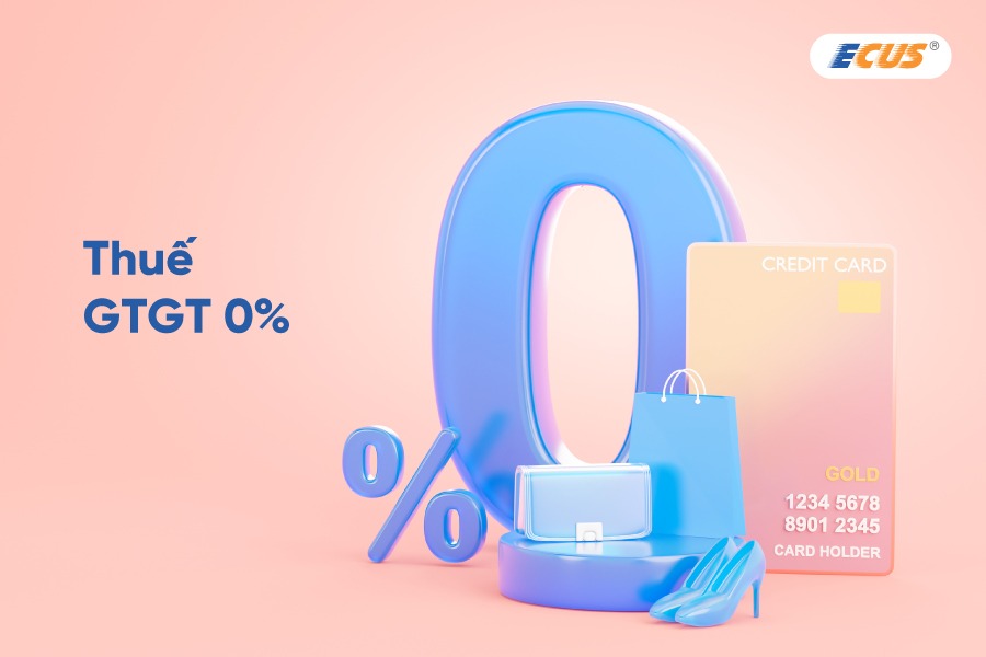 Thuế GTGT 0% đối với hàng hóa đưa từ nội địa vào khu phi thuế quan.