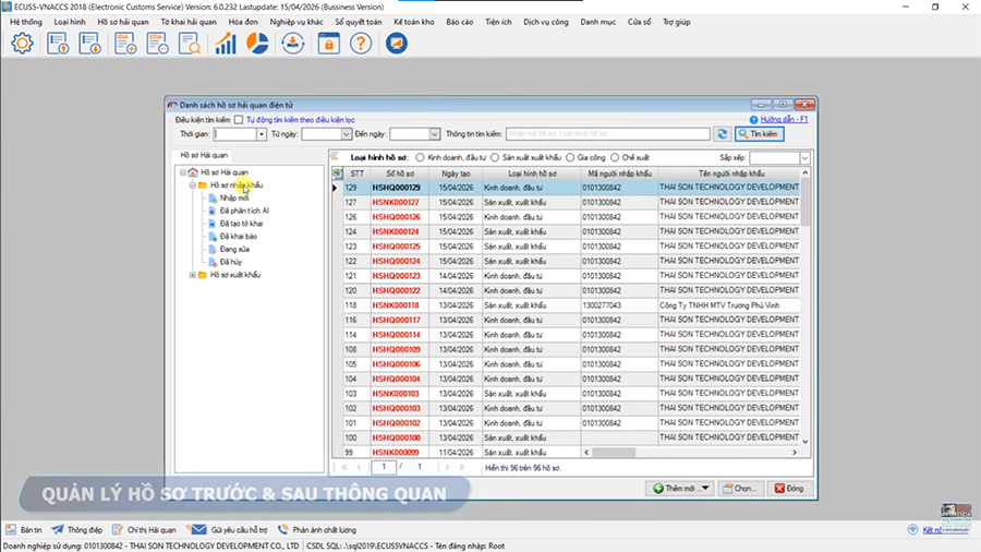 Tính năng quản lý hồ sơ trước và sau thông quan.