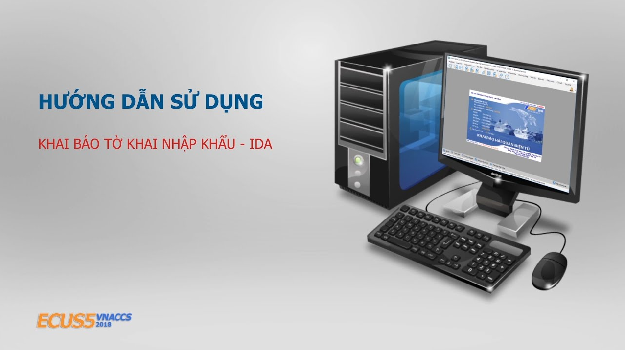 Video hướng dẫn khai báo tờ khai nhập khẩu - IDA