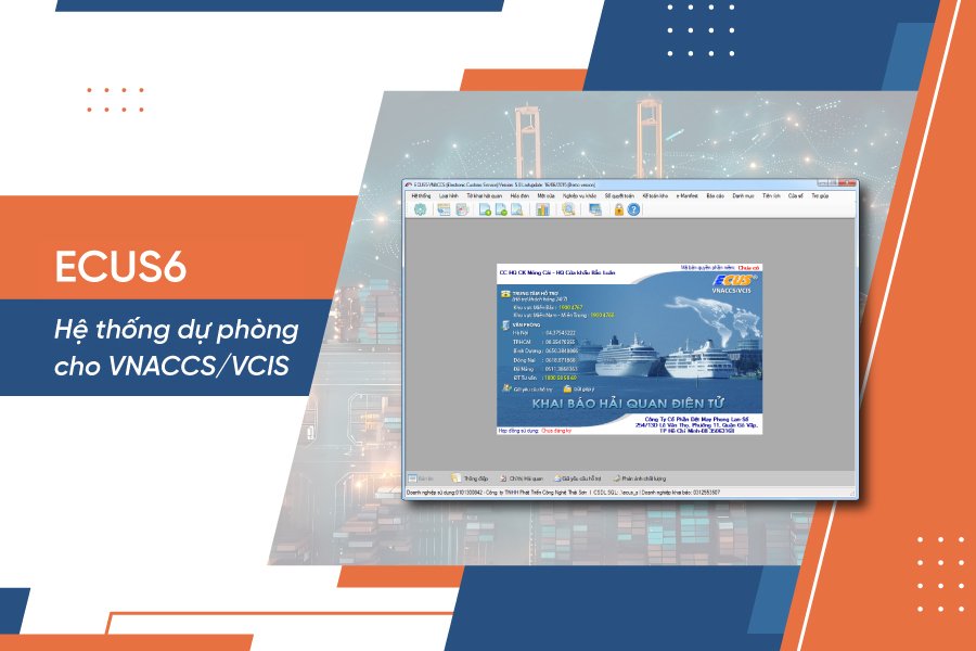 ECUS6 - Hệ thống thông quan điện tử dự phòng mới nhất